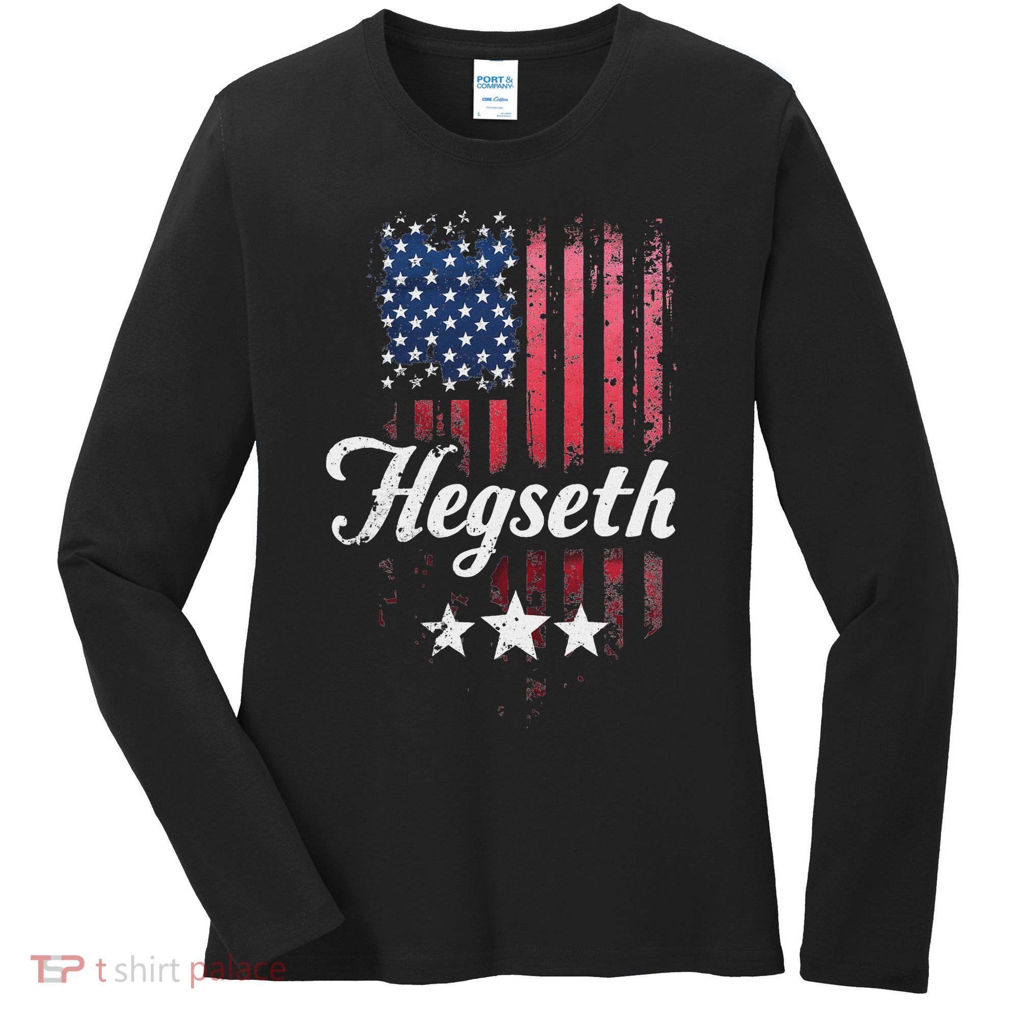 Pete Hegseth Secretary Of Defense Trump Pick Maga Support Women's Long Sleeve Shirt