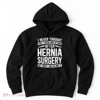 Post Hernia Surgery Recovery Hoodie thumb 0