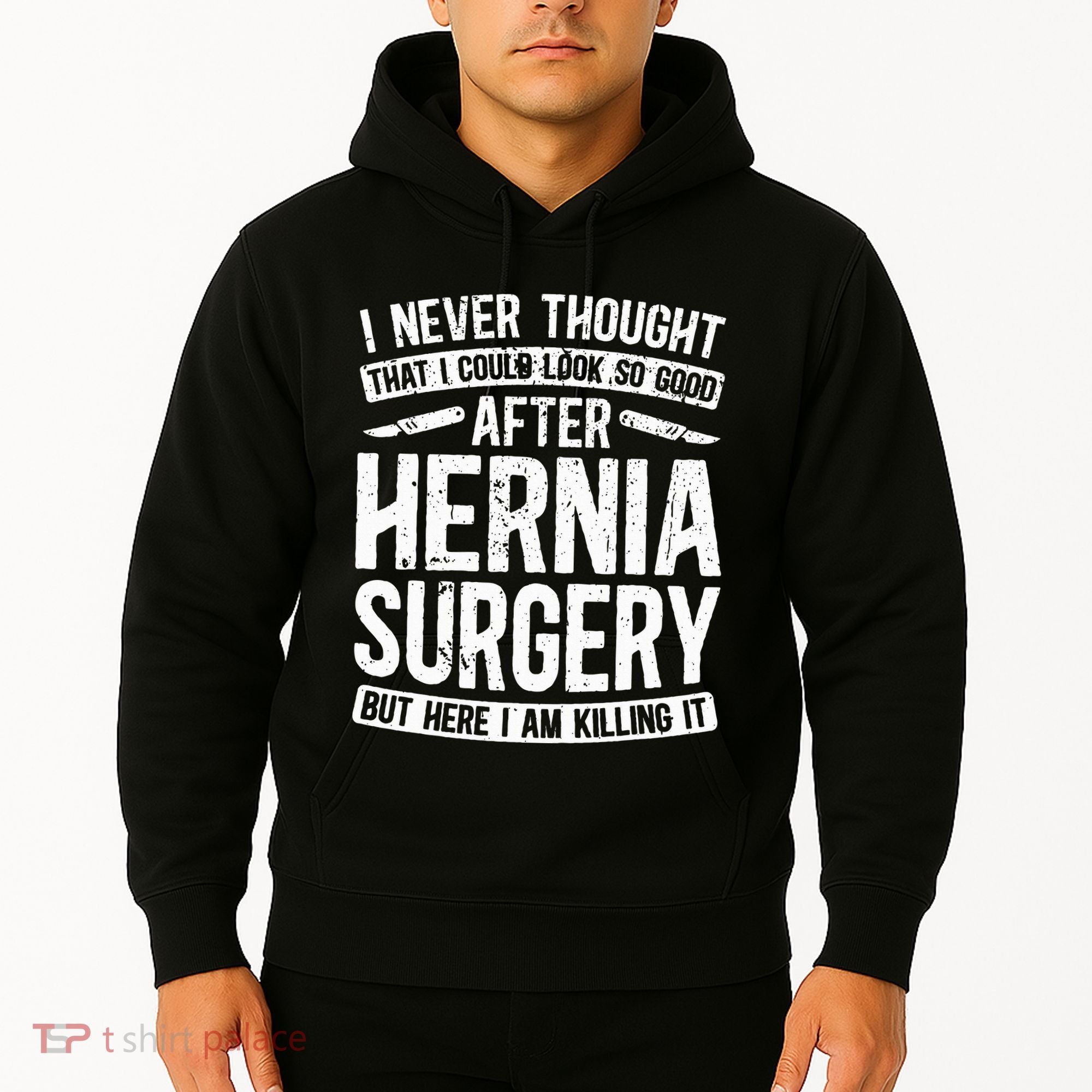 Post Hernia Surgery Recovery Hoodie
