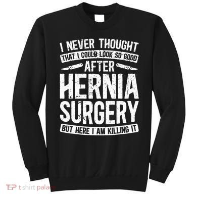 Post Hernia Surgery Recovery Sweatshirt