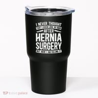 Post Hernia Surgery Recovery Tumbler thumb 0