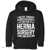 Post Hernia Surgery Recovery Toddler Hoodie thumb 0
