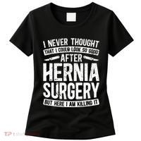 Post Hernia Surgery Recovery Women's T-Shirt thumb 0