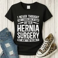 Post Hernia Surgery Recovery Women's T-Shirt thumb 3