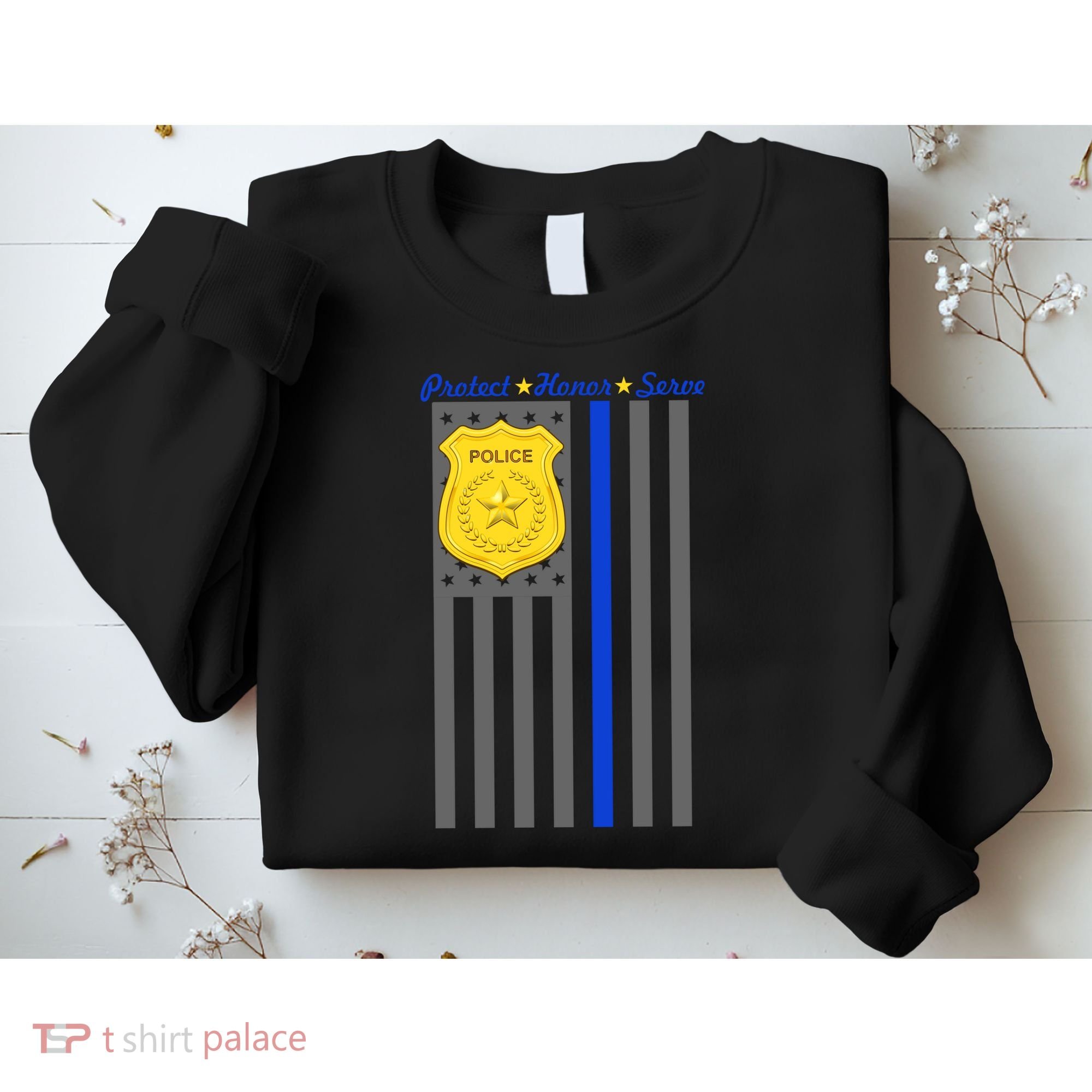 Protect Honor Serve Blue Striped Police Flag Sweatshirt