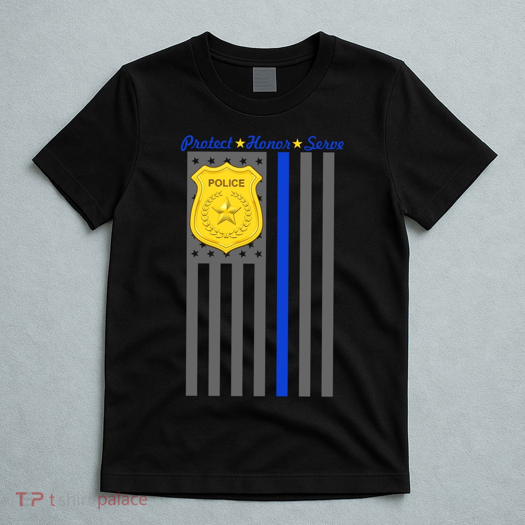 Protect Honor Serve Blue Striped Police Flag T-Shirt