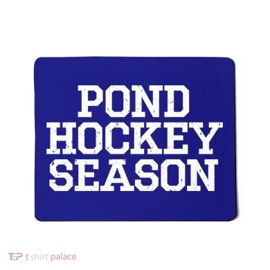 Pond Hockey Season Gift Mousepad