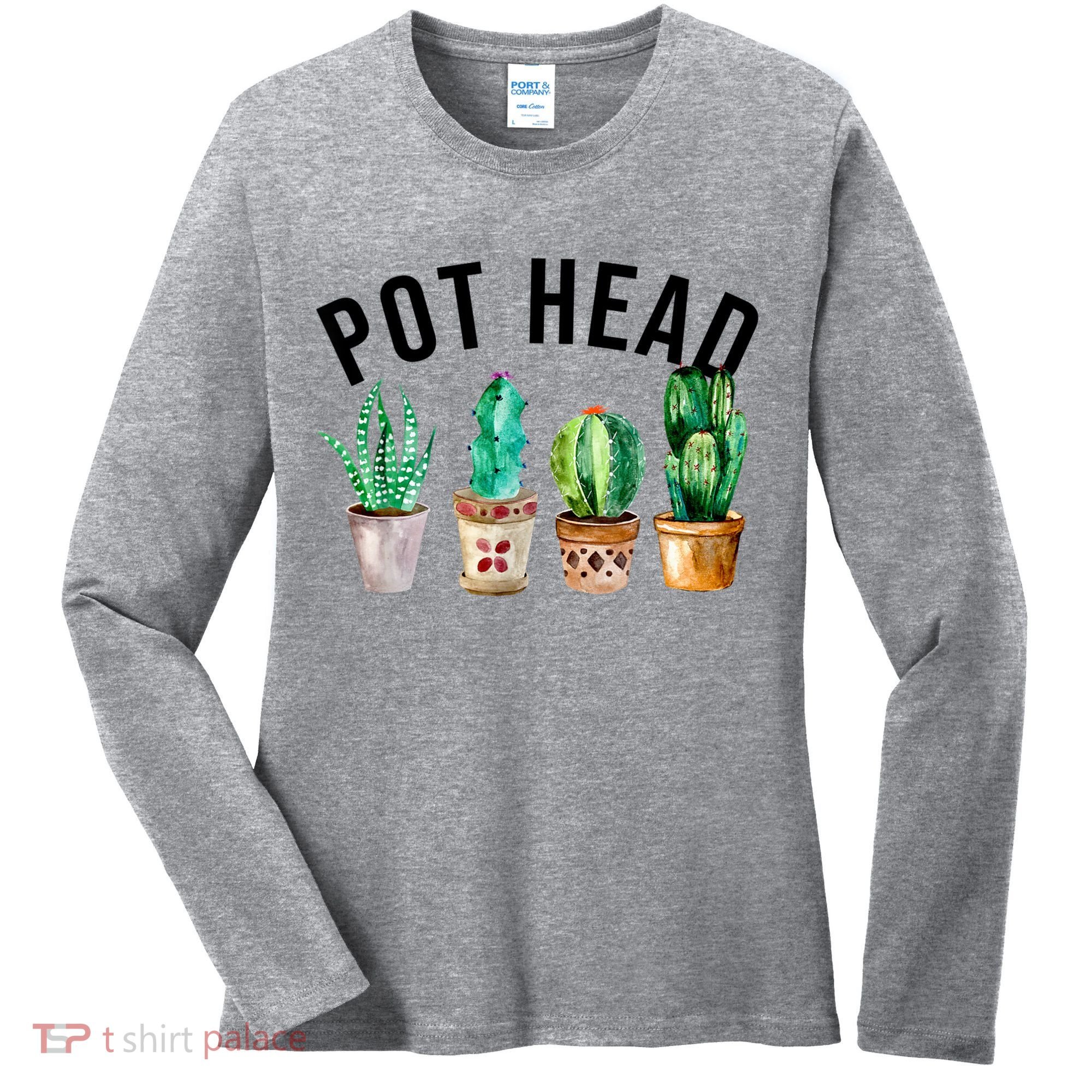 Pot Head Succulent Plant Lover Gift Funny Gardening Plant Women's Long Sleeve Shirt