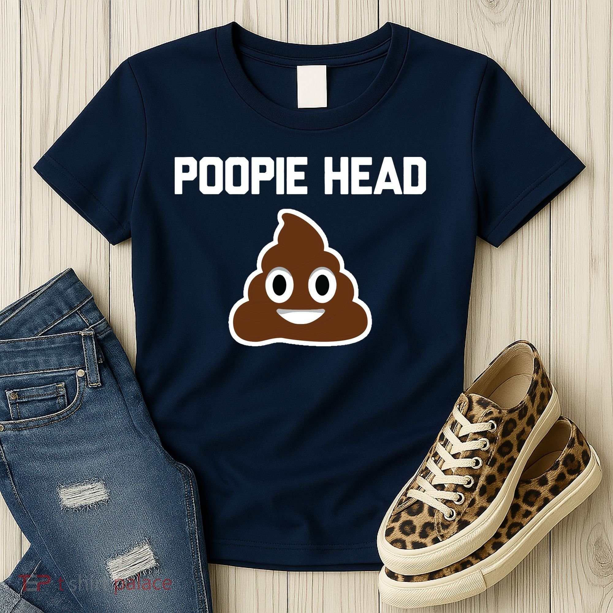 Poopie Head Sarcastic Novelty Gifts Funny Poop Shit Women's T-Shirt