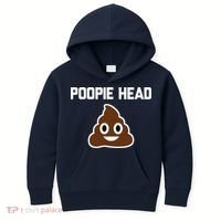 Poopie Head Sarcastic Novelty Gifts Funny Poop Shit Kids Hoodie thumb 0