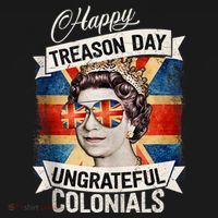 Patriotic Happy Treason Day Ungrateful Colonials 4th Of July Women's Hoodie thumb 2