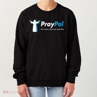 PrayPal He's There When You Need Him Women's Sweatshirt thumb 0