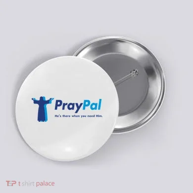 PrayPal He's There When You Need Him Button