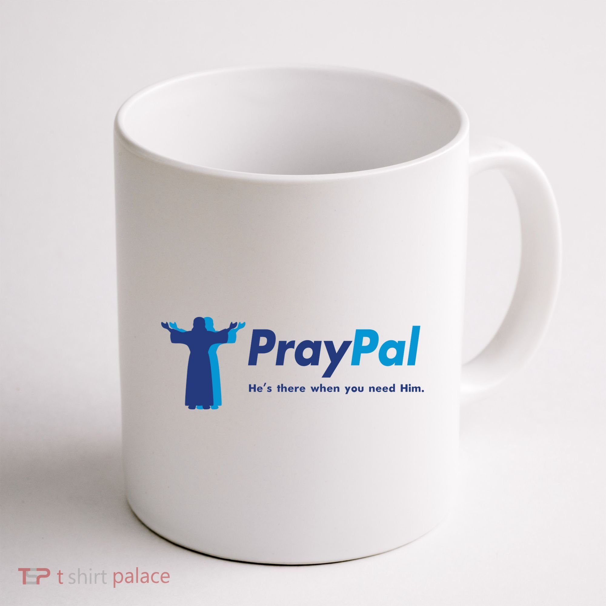 PrayPal He's There When You Need Him Coffee Mug