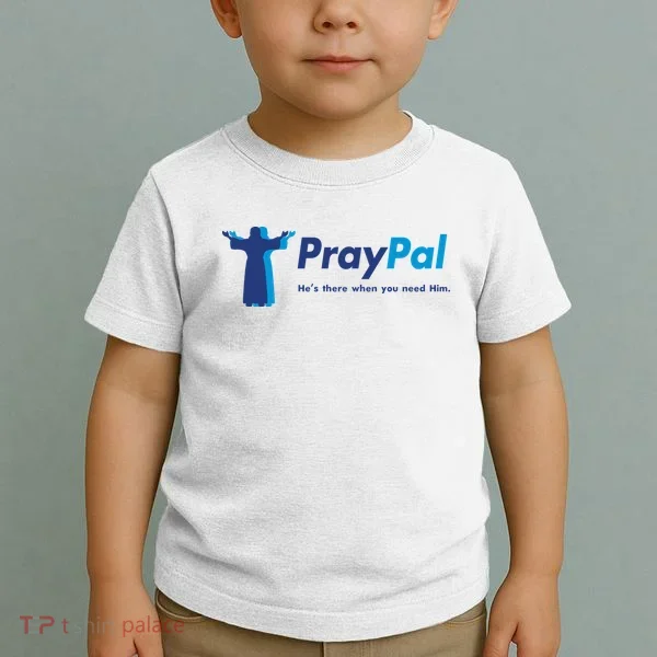 PrayPal He's There When You Need Him Toddler T-Shirt