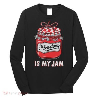 Phlebotomy Humor Technicians Medical Phleb Long Sleeve Shirt