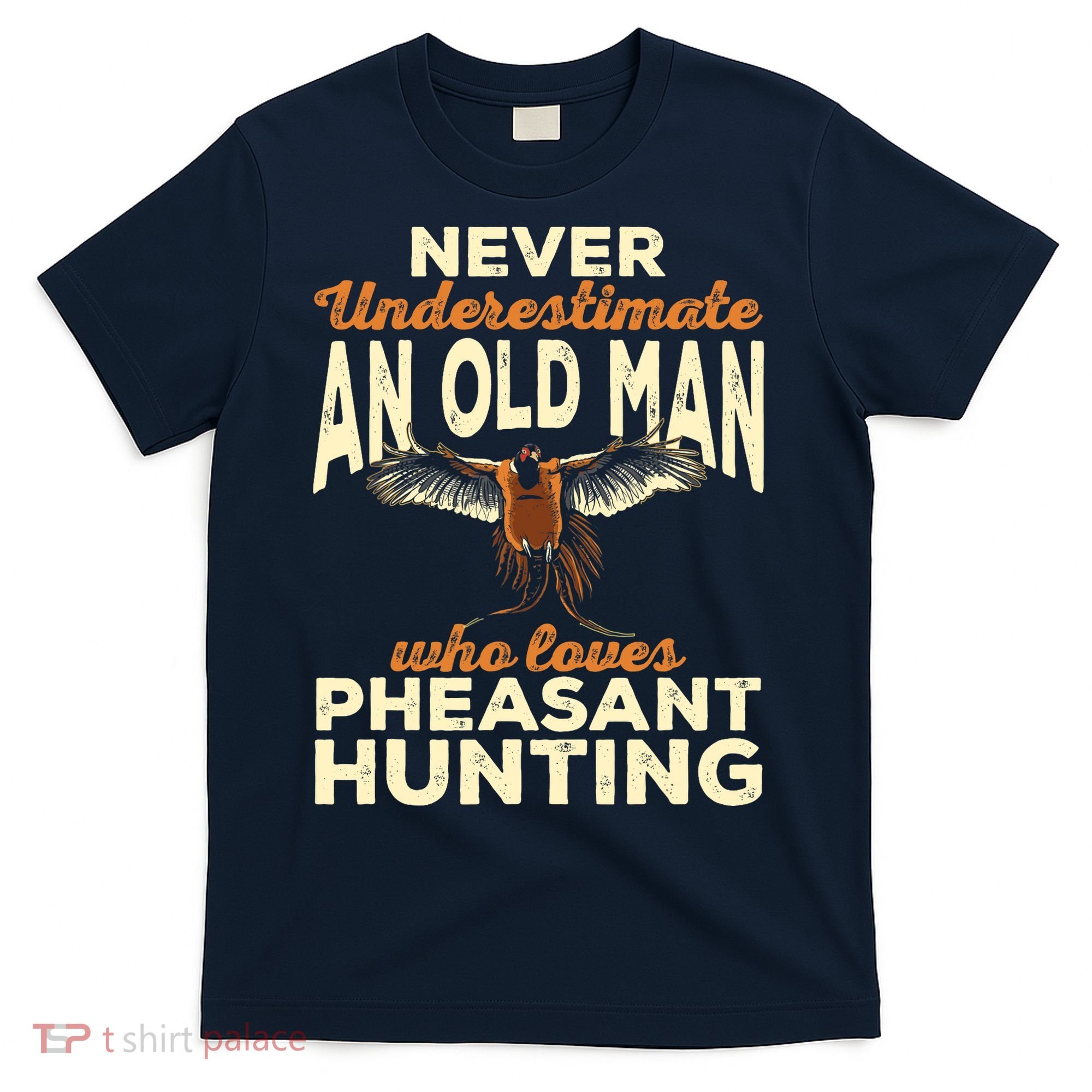 Pheasant Hunting Upland Bird Hunting T-Shirt