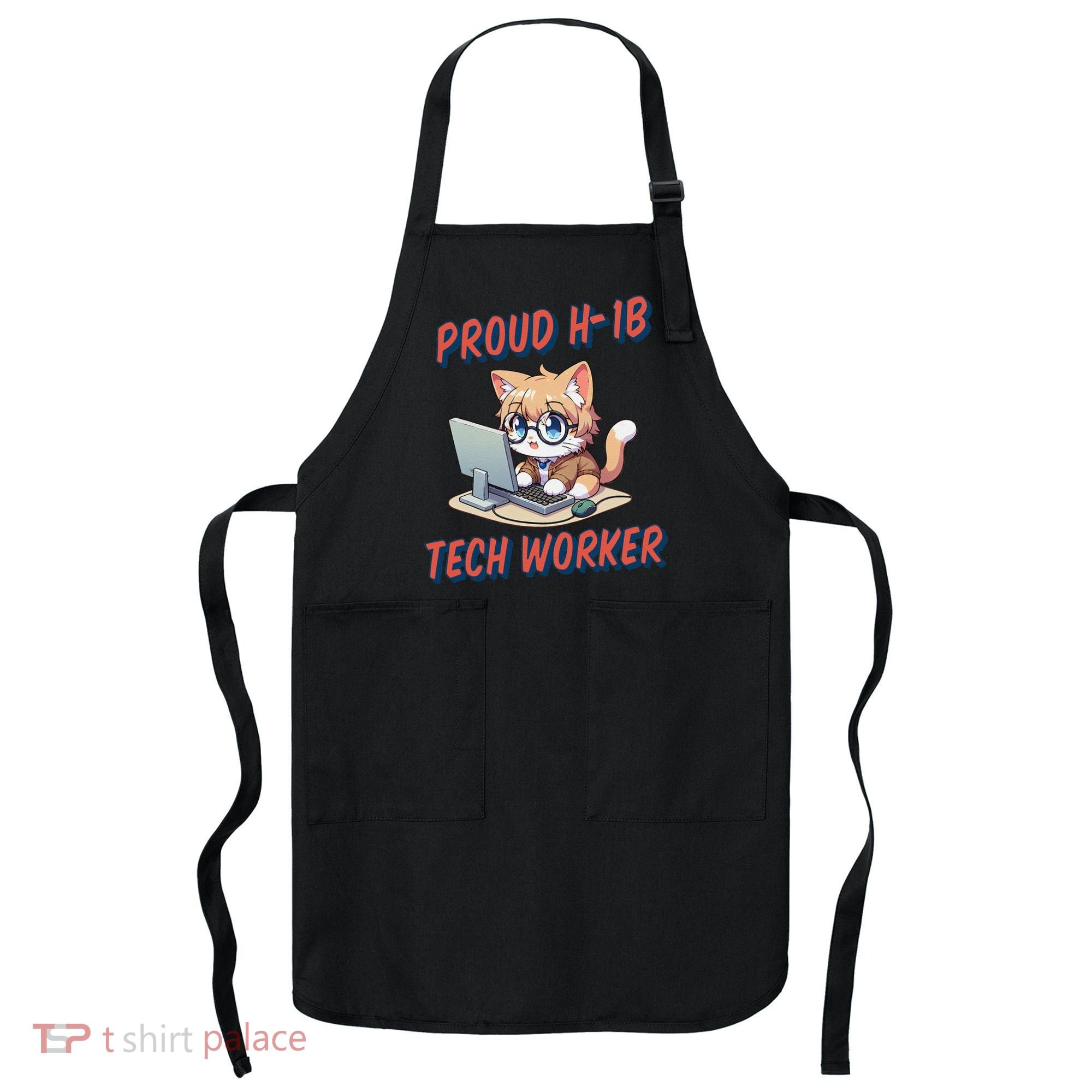 Proud H1b Visa Tech Worker And Future Immigrant Cat Worker Apron
