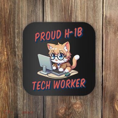Proud H1b Visa Tech Worker And Future Immigrant Cat Worker Coaster