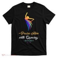 Praise Him With Dancing Christian Worship Dancer Girl T-Shirt thumb 0