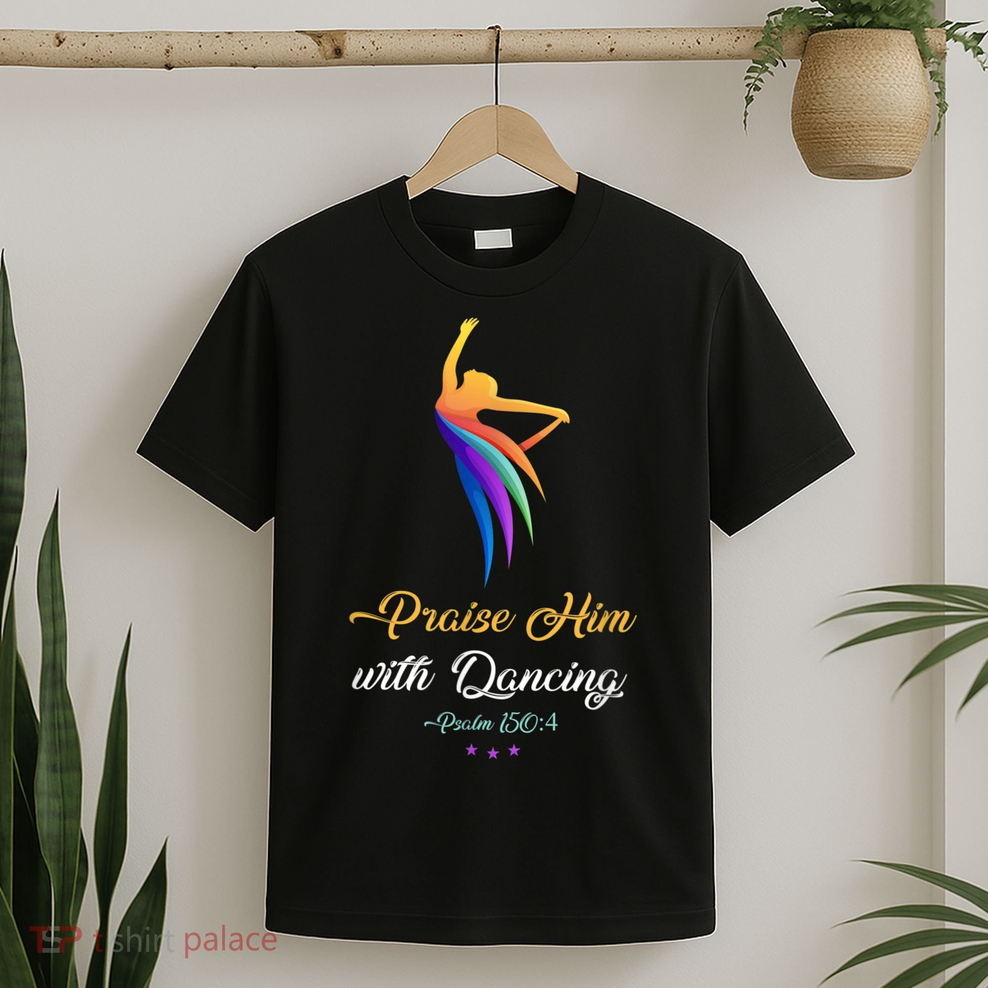Praise Him With Dancing Christian Worship Dancer Girl T-Shirt