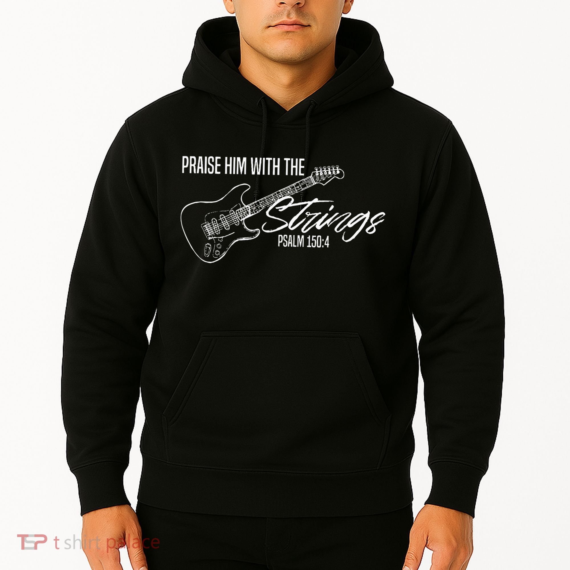 Praise Him With The Strings Christian Guitar God Worship Hoodie