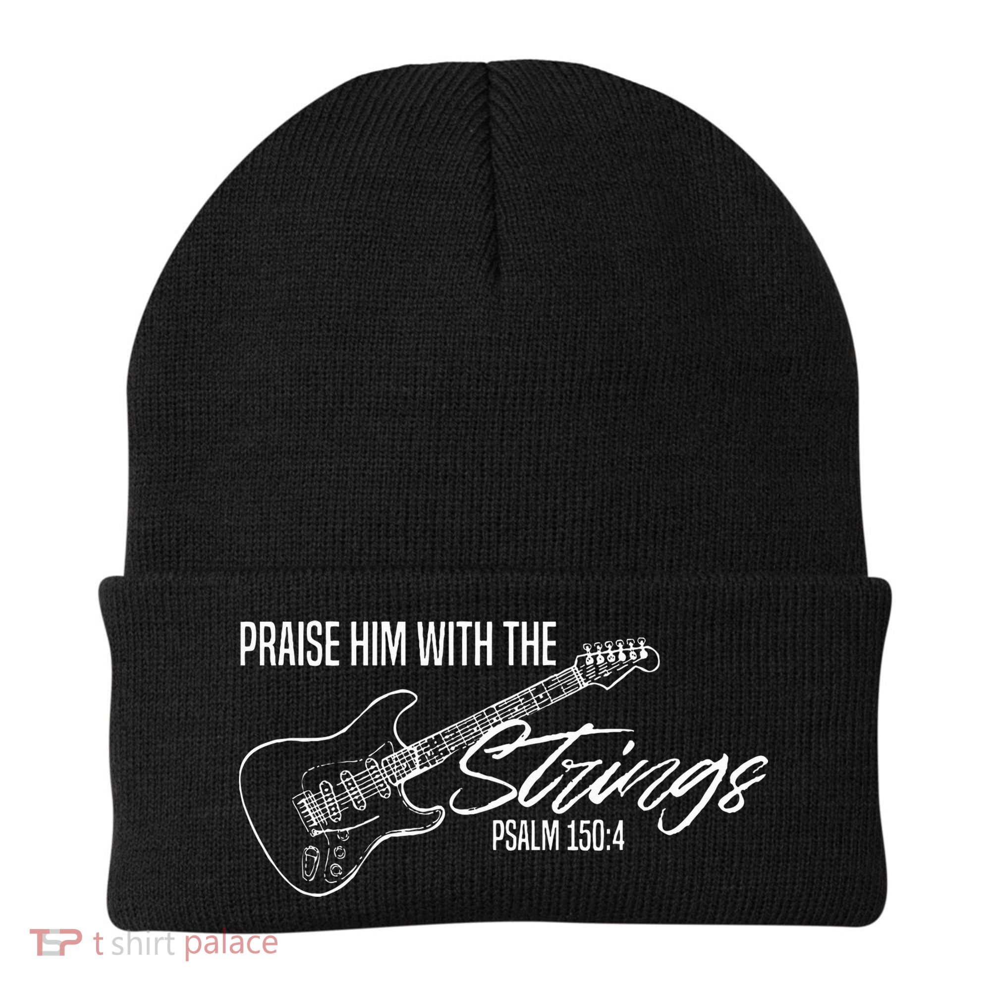 Praise Him With The Strings Christian Guitar God Worship Beanie