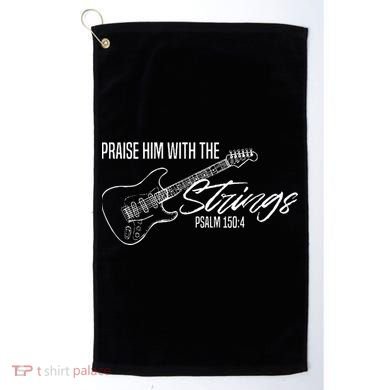 Praise Him With The Strings Christian Guitar God Worship Golf Towel