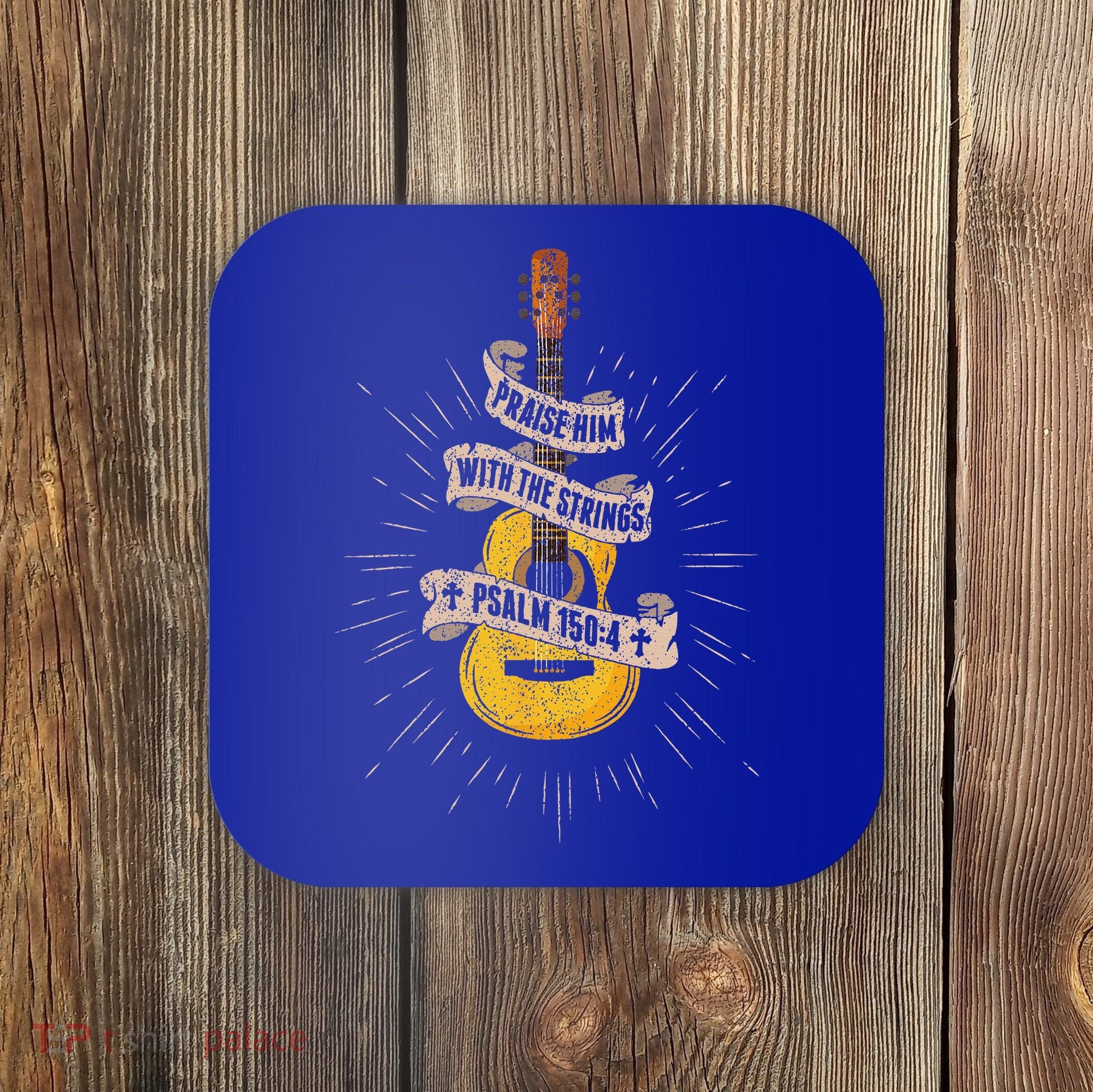 Praise Him With The Strings Jesus Acoustic Guitar Christian Coaster