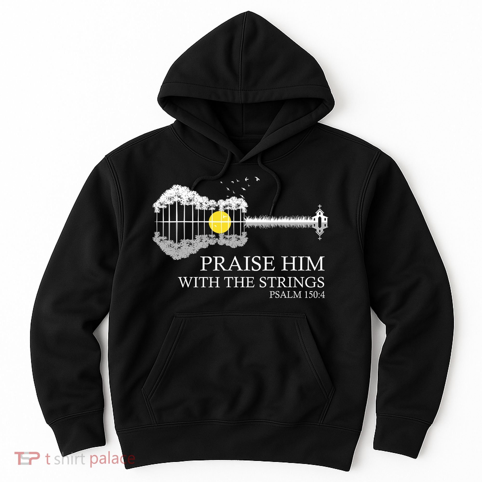 Praise Him With The Strings Christian Guitar Player Hoodie