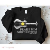 Praise Him With The Strings Christian Guitar Player Sweatshirt thumb 2