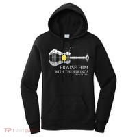 Praise Him With The Strings Christian Guitar Player Women's Hoodie thumb 0
