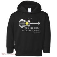 Praise Him With The Strings Christian Guitar Player Toddler Hoodie thumb 0