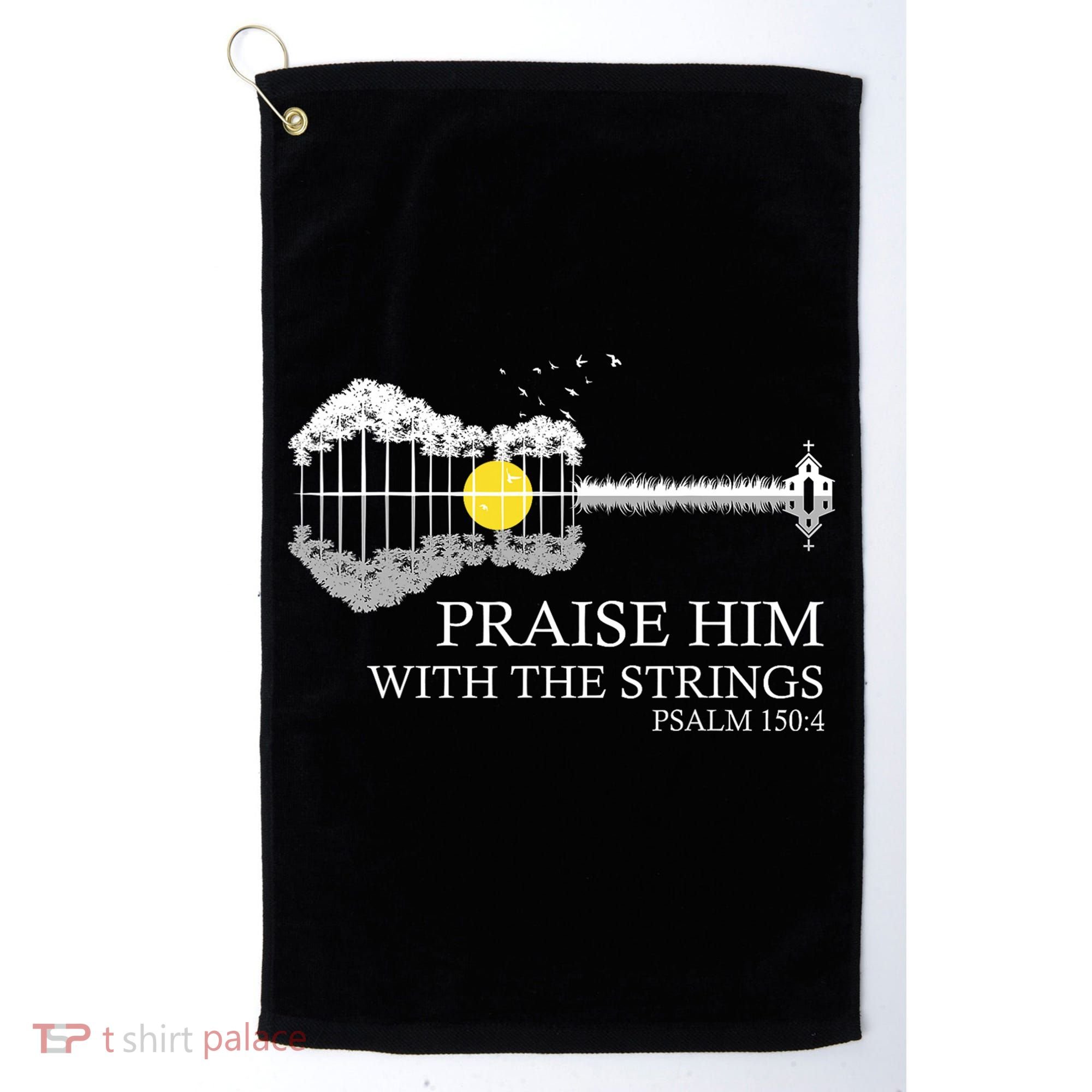 Praise Him With The Strings Christian Guitar Player Golf Towel