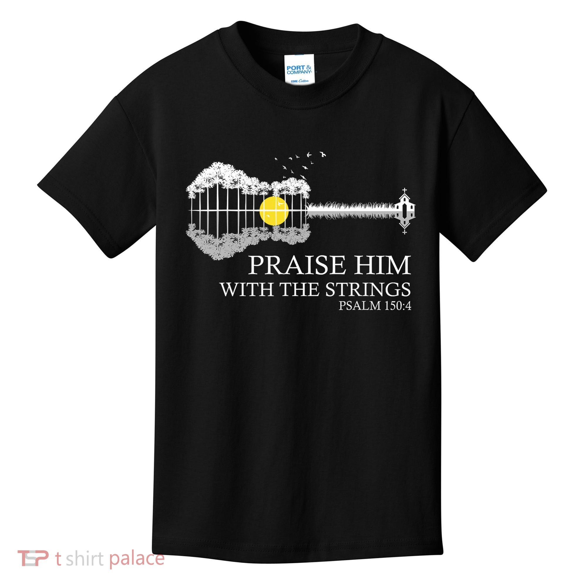 Praise Him With The Strings Christian Guitar Player Kids T-Shirt