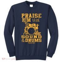Praise Him With The Sound Of The Drums Psalm 150;3 Christian Sweatshirt thumb 0
