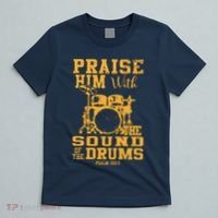 Praise Him With The Sound Of The Drums Psalm 150;3 Christian T-Shirt thumb 5