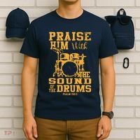Praise Him With The Sound Of The Drums Psalm 150;3 Christian T-Shirt thumb 6