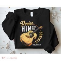 Praise Him With The Strings Bible Psalm Christian Guitar Sweatshirt thumb 2