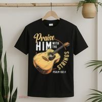 Praise Him With The Strings Bible Psalm Christian Guitar T-Shirt thumb 2