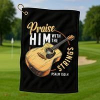 Praise Him With The Strings Bible Psalm Christian Guitar Golf Towel thumb 1