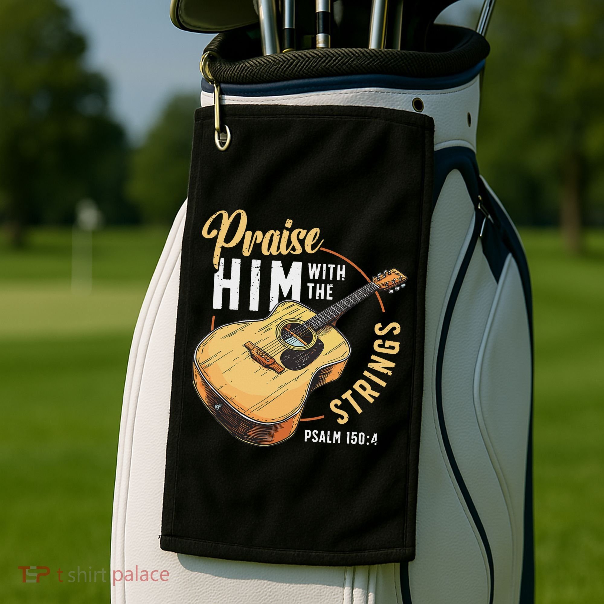 Praise Him With The Strings Bible Psalm Christian Guitar Golf Towel