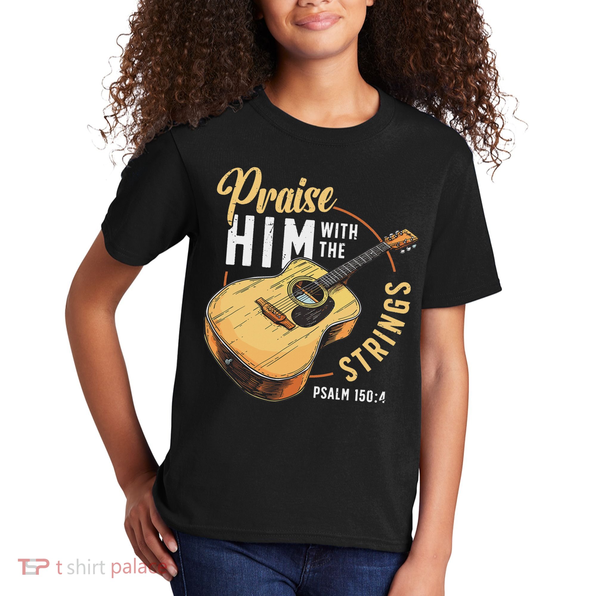 Praise Him With The Strings Bible Psalm Christian Guitar Kids T-Shirt