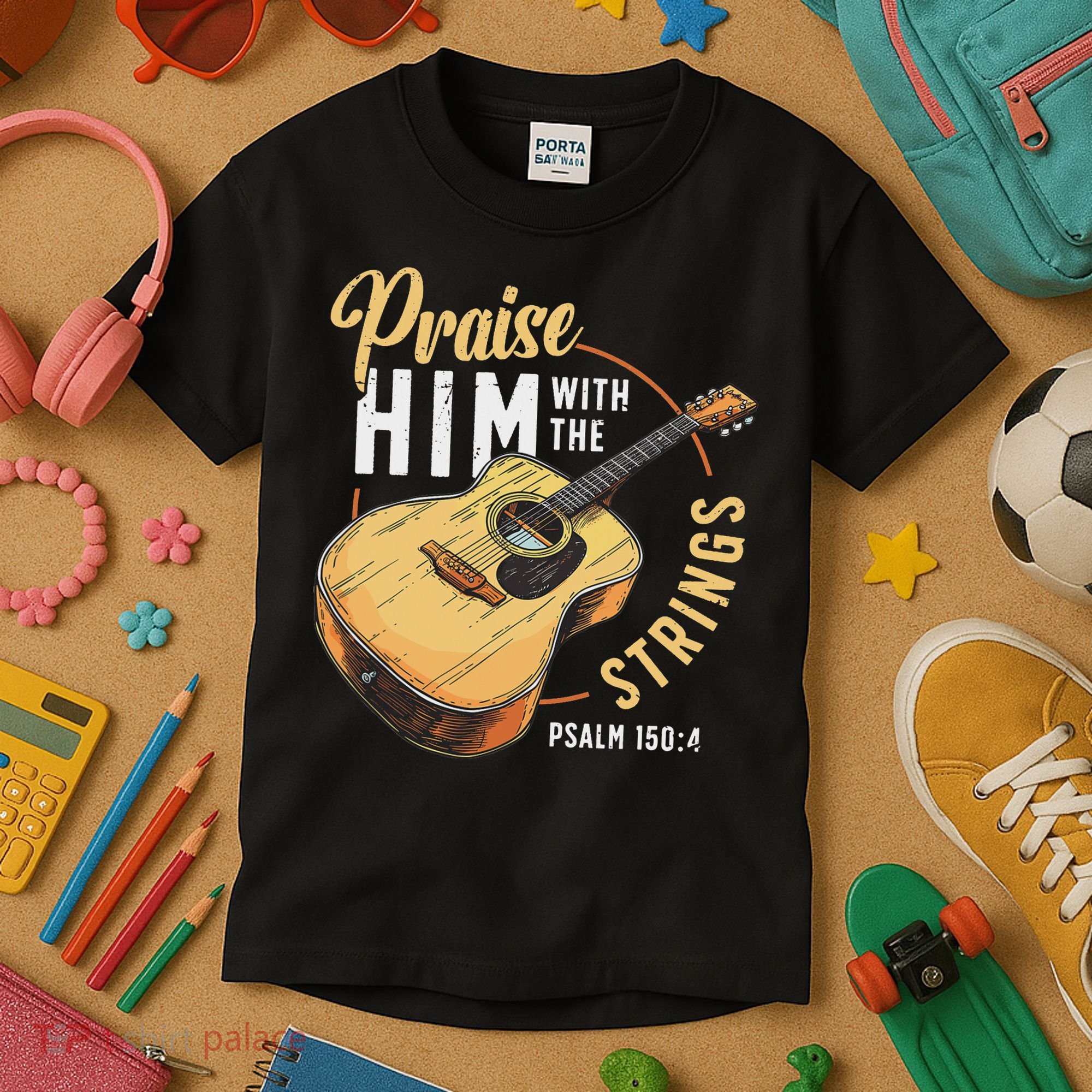 Praise Him With The Strings Bible Psalm Christian Guitar Kids T-Shirt