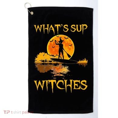PADDLEBOARD Halloween What's Sup Witches Sup Funny Golf Towel