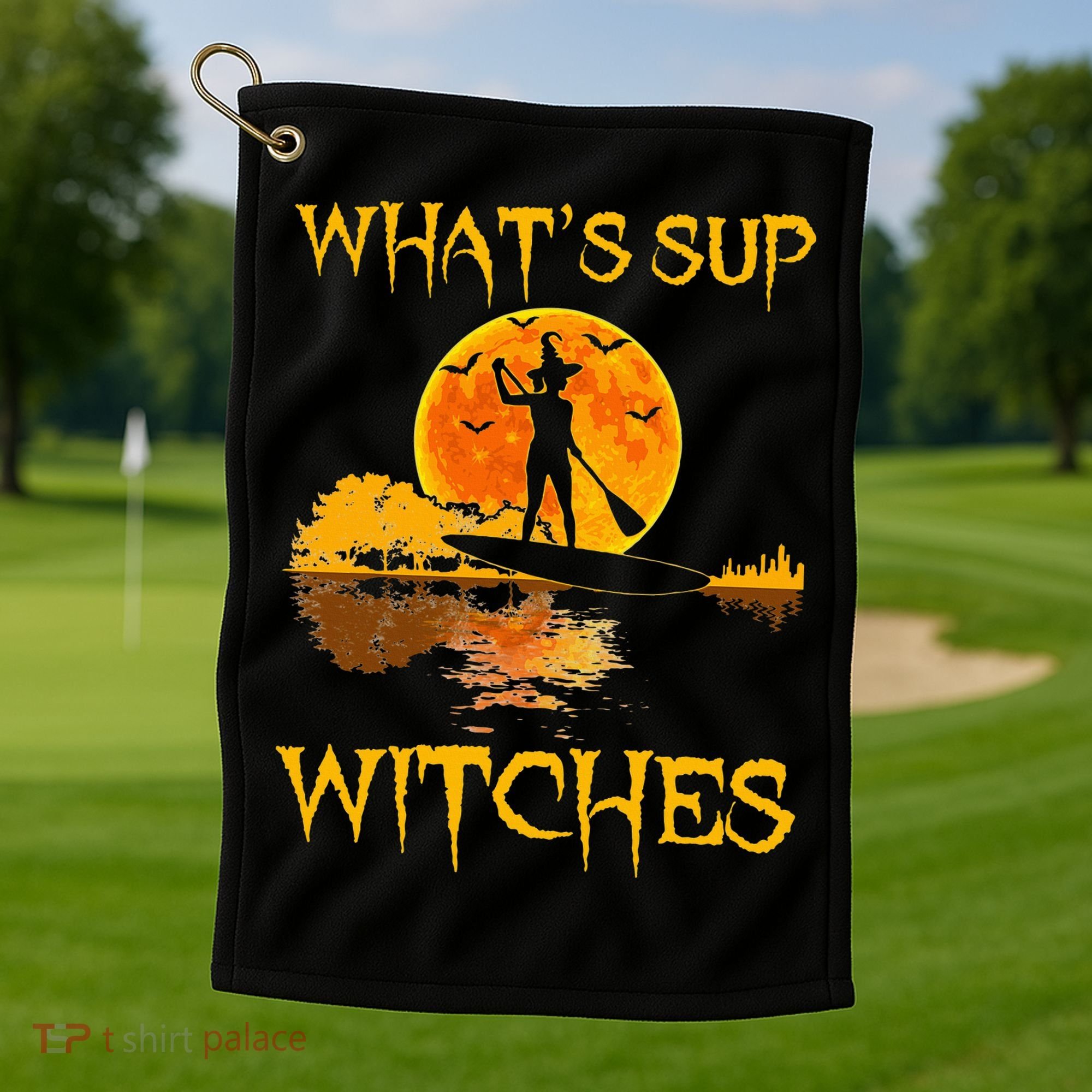 PADDLEBOARD Halloween What's Sup Witches Sup Funny Golf Towel