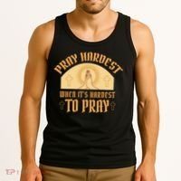 Pray Hardest When It's Hardest To Pray Tank Top thumb 3