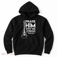 Praise Him With The Strings Guitar Christian Guitarist Guitar Player Hoodie thumb 0
