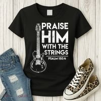Praise Him With The Strings Guitar Christian Guitarist Guitar Player Women's T-Shirt thumb 3