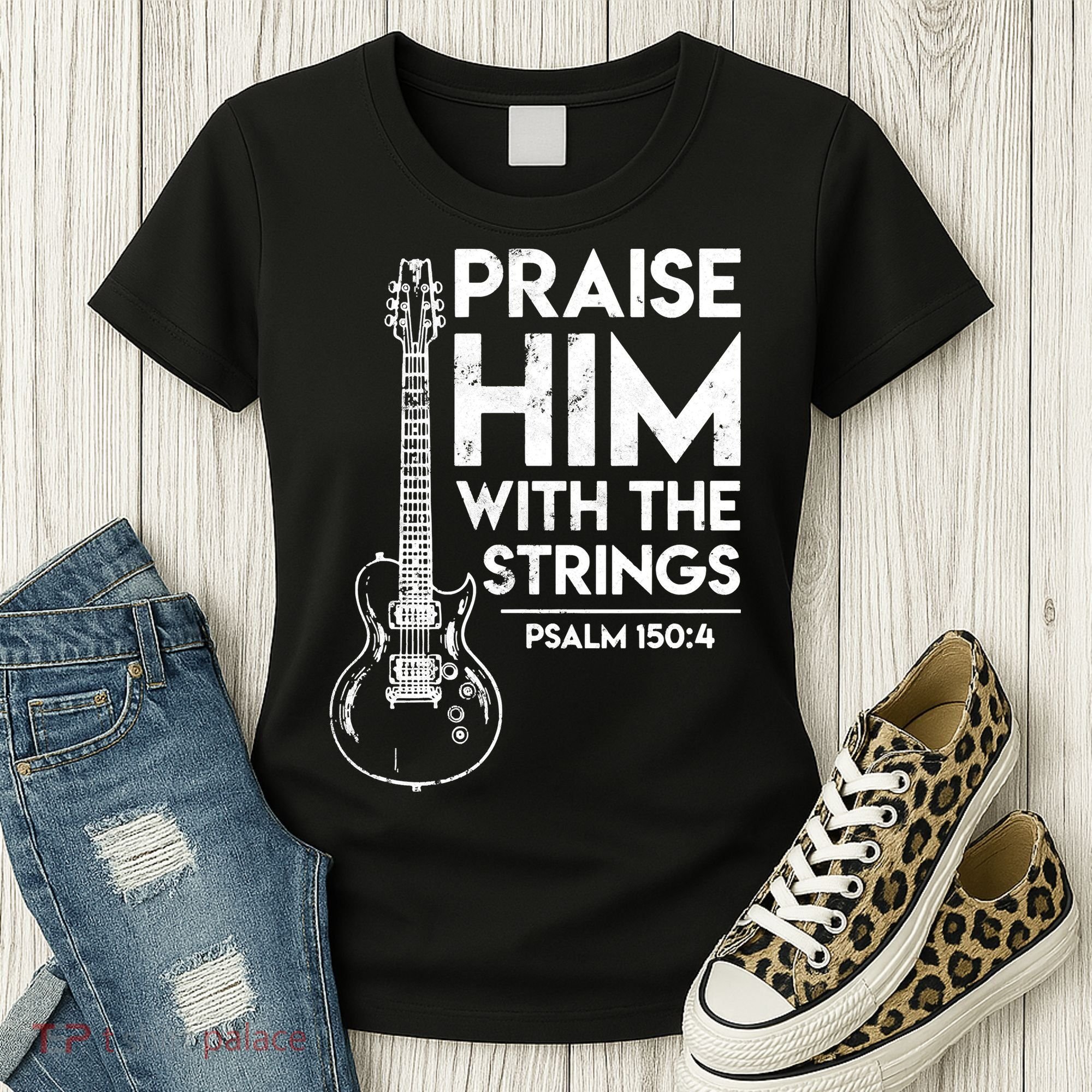 Praise Him With The Strings Guitar Christian Guitarist Guitar Player Women's T-Shirt
